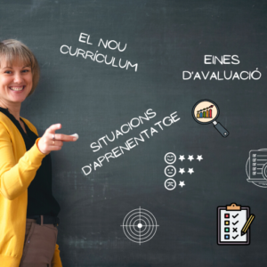Programació i avaluació de situacions d'aprenentatge. El nou currículum